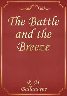The Battle and the Breeze