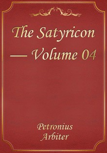 The Satyricon — Volume 04