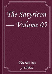The Satyricon — Volume 05