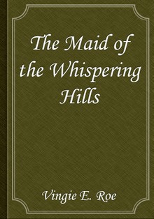 The Maid of the Whispering Hills