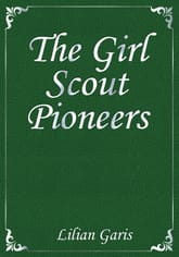 The Girl Scout Pioneers 표지 이미지