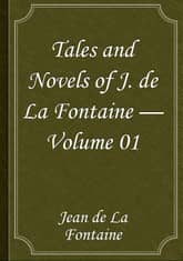 Tales and Novels of J. de La Fontaine — Volume 01 표지 이미지