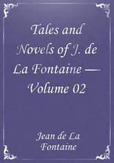 Tales and Novels of J. de La Fontaine — Volume 02 표지 이미지