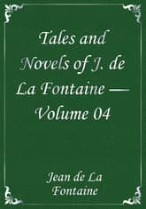 Tales and Novels of J. de La Fontaine — Volume 04 표지 이미지