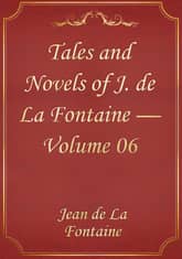 Tales and Novels of J. de La Fontaine — Volume 06 표지 이미지