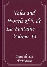 Tales and Novels of J. de La Fontaine — Volume 14 표지 이미지