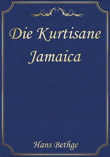 Die Kurtisane Jamaica