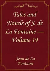 Tales and Novels of J. de La Fontaine — Volume 19 표지 이미지