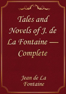 Tales and Novels of J. de La Fontaine — Complete
