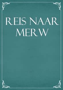 Reis naar Merw