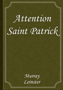 Attention Saint Patrick