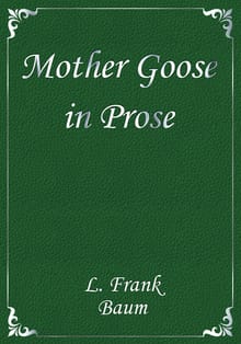 Mother Goose in Prose