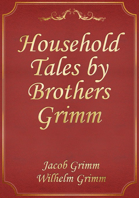 Household Tales by Brothers Grimm 표지 이미지