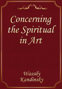 Concerning the Spiritual in Art