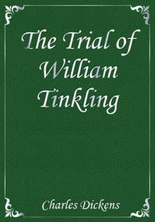 The Trial of William Tinkling