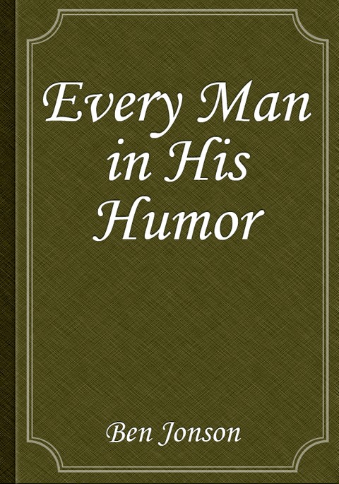 Every Man in His Humor 표지 이미지