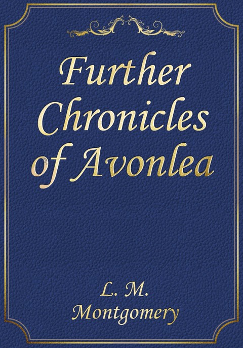Further Chronicles of Avonlea 표지 이미지
