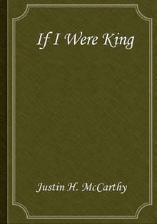If I Were King