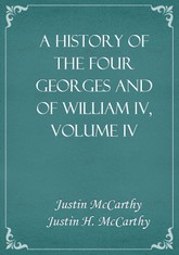 A History of the Four Georges and of William IV, Volume IV 표지 이미지