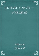 Richard Carvel — Volume 02 표지 이미지