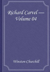 Richard Carvel — Volume 04 표지 이미지