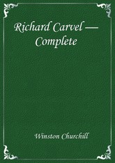Richard Carvel — Complete 표지 이미지