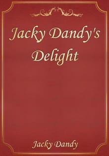 Jacky Dandy's Delight