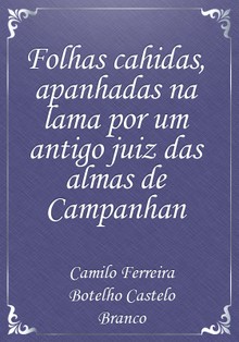 Folhas cahidas, apanhadas na lama por um antigo juiz das almas de Campanhan