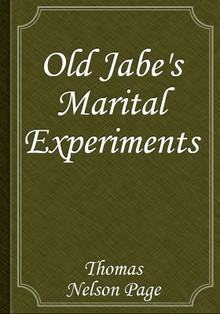 Old Jabe's Marital Experiments