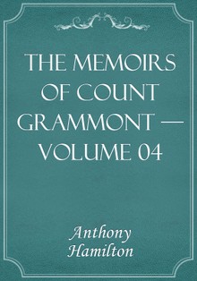The Memoirs of Count Grammont — Volume 04