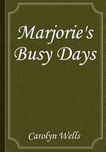 Marjorie's Busy Days