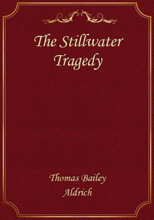 The Stillwater Tragedy