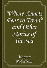 "Where Angels Fear to Tread" and Other Stories of the Sea 표지 이미지