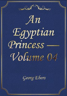 An Egyptian Princess — Volume 04