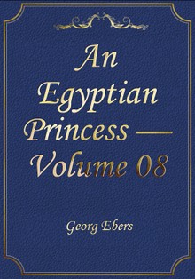 An Egyptian Princess — Volume 08