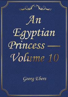 An Egyptian Princess — Volume 10