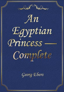 An Egyptian Princess — Complete