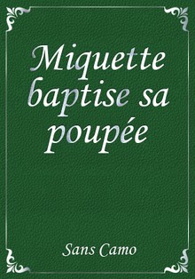 Miquette baptise sa poupée