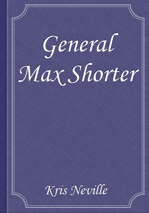 General Max Shorter 표지 이미지