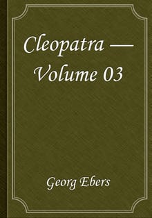 Cleopatra — Volume 03