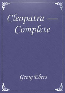 Cleopatra — Complete