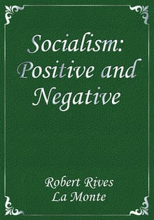 Socialism: Positive and Negative