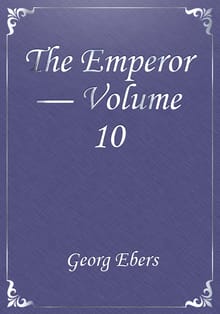 The Emperor — Volume 10