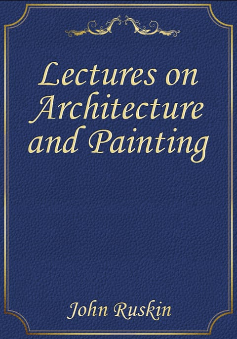 Lectures on Architecture and Painting 표지 이미지