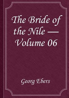 The Bride of the Nile — Volume 06