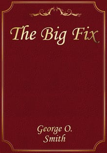 The Big Fix