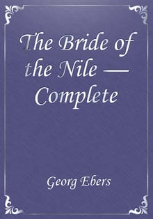 The Bride of the Nile — Complete