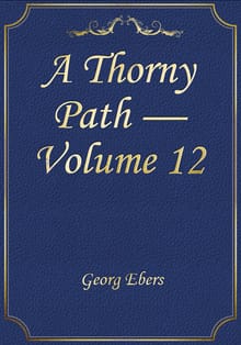 A Thorny Path — Volume 12