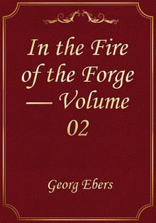 In the Fire of the Forge — Volume 02