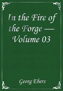 In the Fire of the Forge — Volume 03